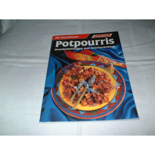 Potpourris mit Rezepturen